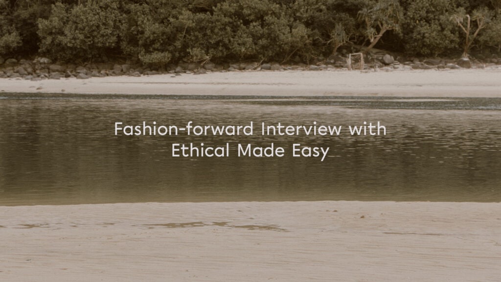 Fashion forward interview with sustainable swimwear.